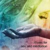 Music for Sex & Meditation