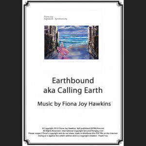Earthbound aka Calling Earth - Sheet Music